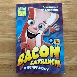French Children’s Book Bacon la Tranche Détective Grillé by D. de Loppino